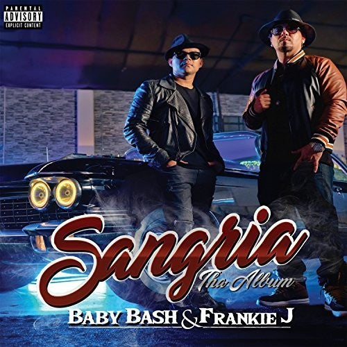 Baby Bash / Frankie J - Sangria