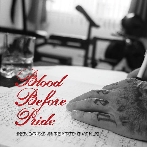 Blood Before Pride - Mimesis, Catharsis, & The Imitation Of Art In Life