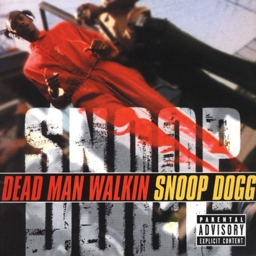 Snoop Dogg - Dean Man Walkin'