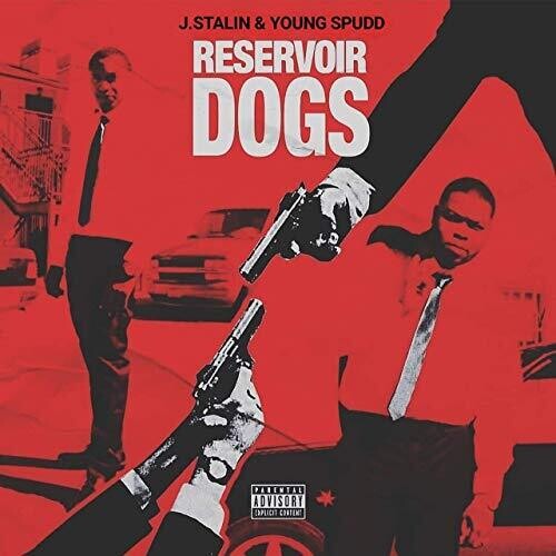 J. / Young Spudd Stalin - Resvoir Dogs