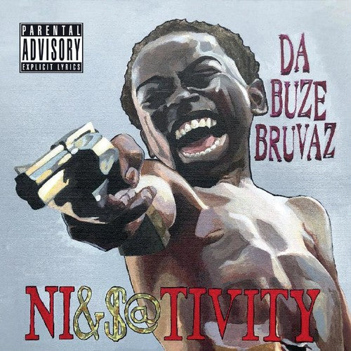 Da Buze Bruvaz - Ni&S@Tivity