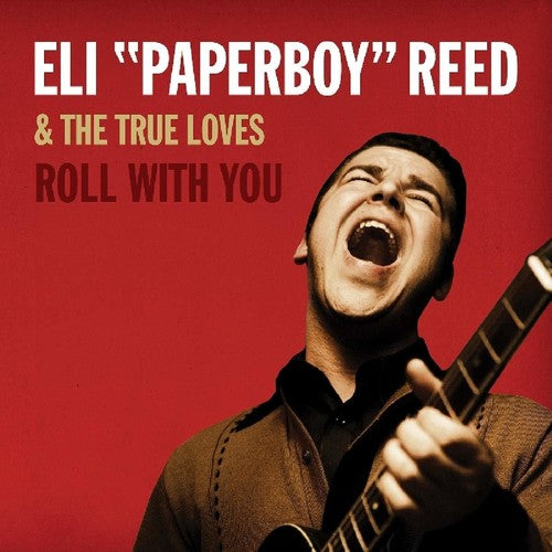 Eli Paperboy Reed - Roll With You