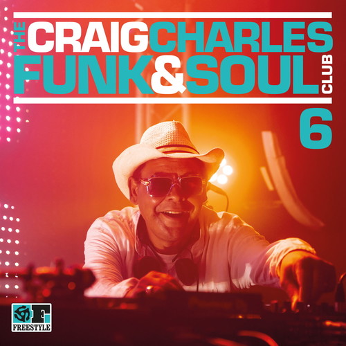 Craig Charles Funk & Soul Club Vol. 6 / Various - Craig Charles Funk & Soul Club Vol. 6 (Various Artists)