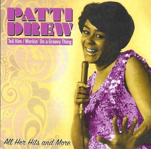 Patti Drew - Tell Him / Workin On A Groovy Thing