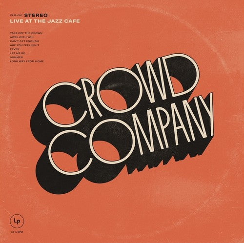 Crowd Company - Live At The Jazz Cafe
