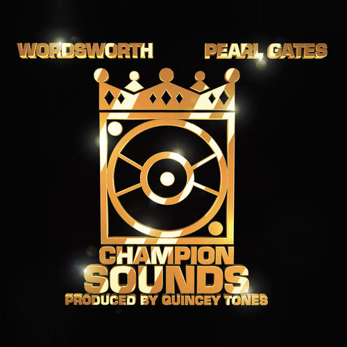 Wordsworth / Pearl Gates - Champion Sounds