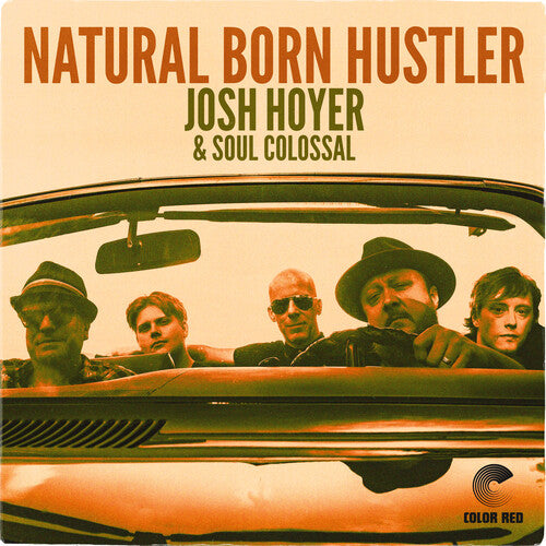 Josh / Soul Colossal Hoyer - Natural Born Hustler
