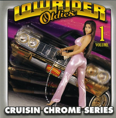 Lowrider Oldies Chrome 1 / Various - Lowrider Oldies Chrome, Vol. 1