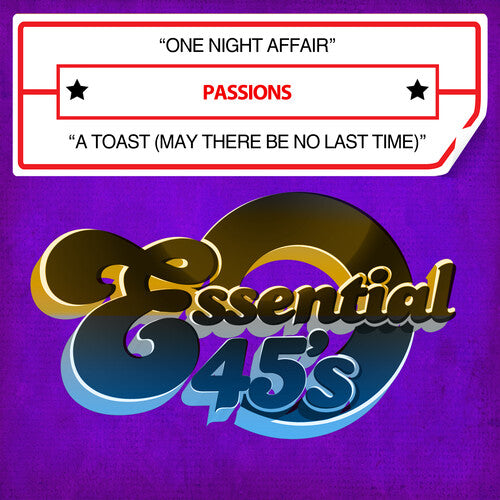 Passions - One Night Affair / A Toast (May There Be No Last Time) (Digital 45)
