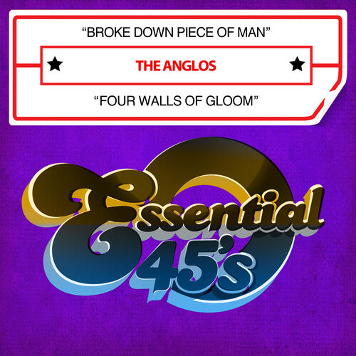 Anglos - Broke Down Piece Of Man / Four Walls Of Gloom (Digital 45)