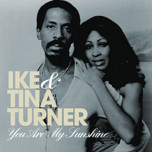 Ike & Tina Turner - You Are My Sunshine