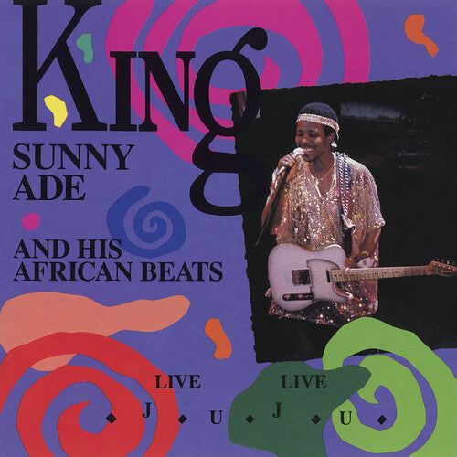 King Sunny & His African Beats Ade - Live Live Juju