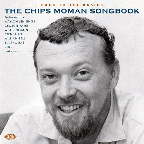Back to the Basics: Chips Moman Songbook / Various - Back To The Basics: Chips Moman Songbook / Various