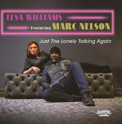 Tesa Featuring Marc Nelson Williams - Just The Lonely Talking Again