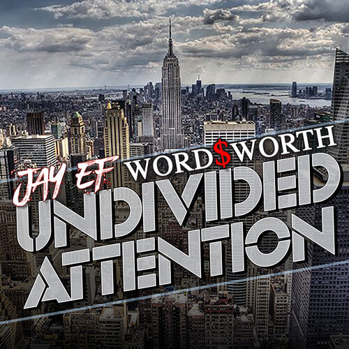 Jay-Ef / Wordsworth - Undivided Attention