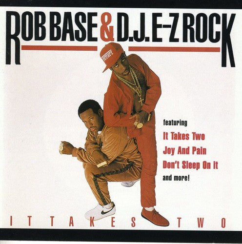 Rob / DJ E-Z Rock Base - It Takes Two