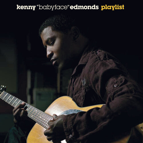 Kenny ( Babyface ) Edmonds - Playlist