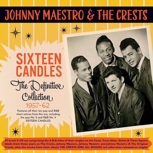 Johnny & the Crests Maestro - Sixteen Candles: The Definitive Collection 1957-62