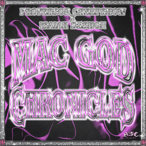 Isaiah Professor Creepshow / Deshon - Mac God Chronicles