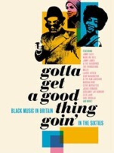 Gotta Get a Good Thing Goin: Music of Black / Var - Gotta Get A Good Thing Goin: Music Of Black Britain In The 60s / Various