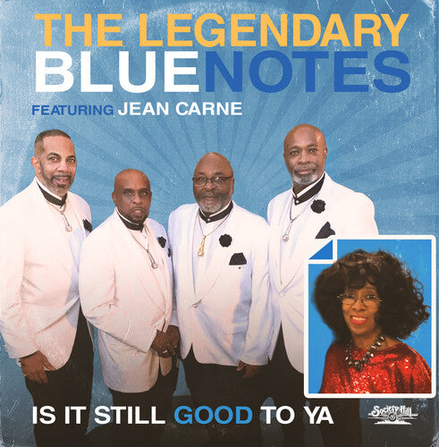 Jean Legendary Bluenotes / Carne - Is It Still Good To Ya
