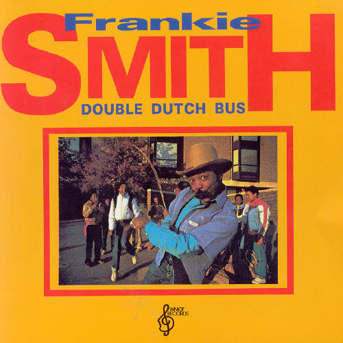 Frankie Smith - Double Dutch Bus