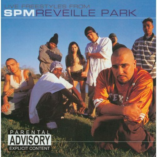 Spm ( South Park Mexican ) - Reveille Park