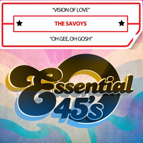 Savoys - VisionOfLove/OhGee,OhGosh(Digital45)
