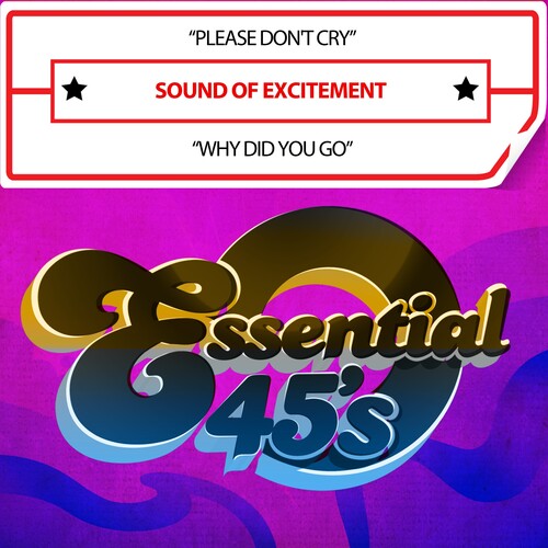 Sound of Excitement - PleaseDon'tCry/WhyDidYouGo(Digital45)