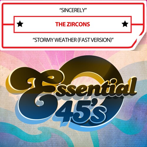 Zircons - Sincerely/StormyWeather(Digital45)