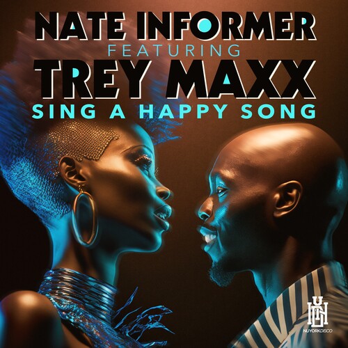 Informer, Nate Featuring Maxx, Trey - Sing A Happy Song