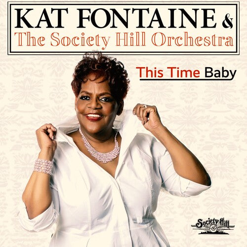 Kat & the Society Hill Orchestra Fontaine - This Time Baby