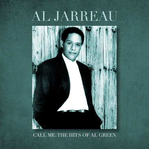 Al Jarreau - Call Me: The Hits of Al Green