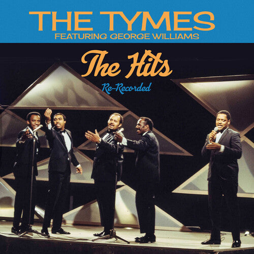 George Tymes / Williams - The Hits: Re-Recorded