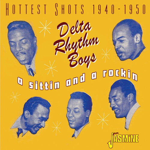 Delta Rhythm Boys - A Sittin' And A Rockin' - Hottest Shots 1940-1950