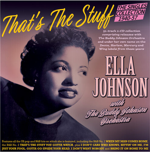 Ella & the Buddy Johnson Orchestra Johnson - That's The Stuff: The Singles Collection 1940-57