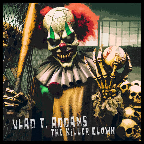 Vlad T. Addams - Killer Clown