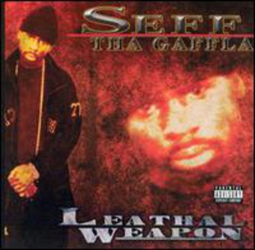Seff Tha Gaffla - Lethal Weapon