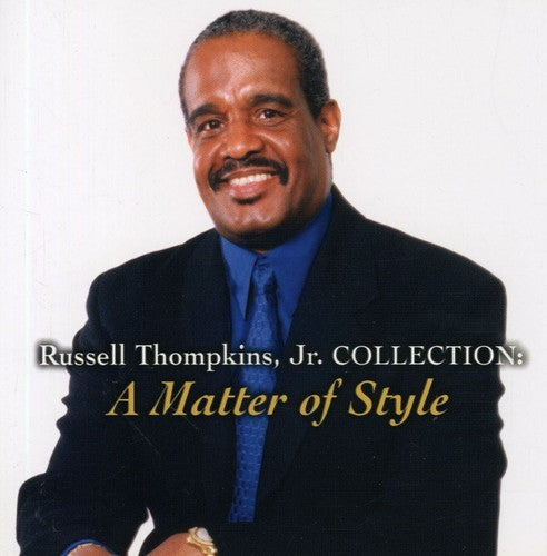 Russell Jr Thompkins - Collection: A Matter of Style