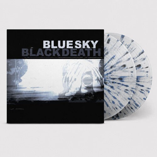 Blue Sky Black Death - A Heap of Broken Images