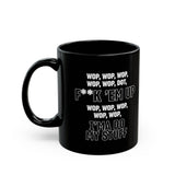 WOP WOP WOP Mug