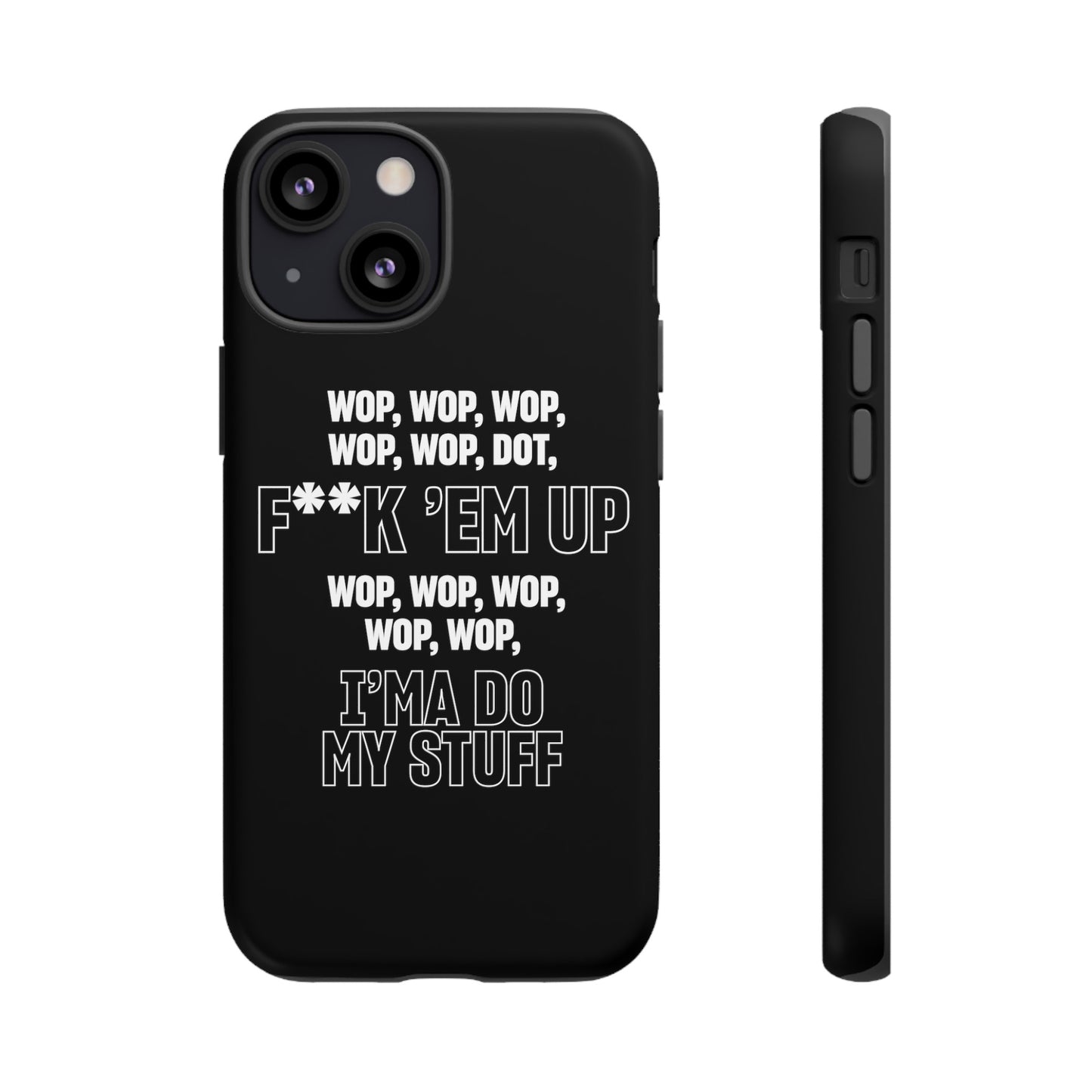 WOP WOP WOP Phone Cases