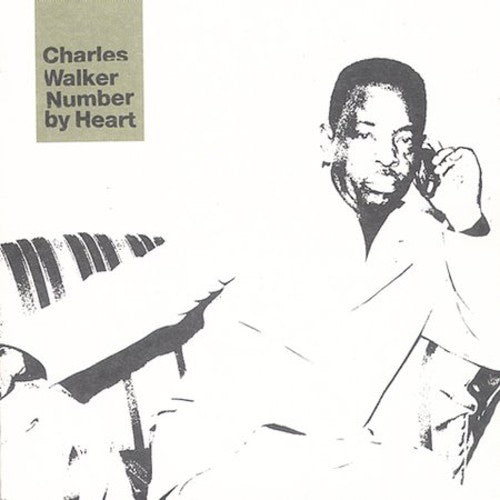 Charles Walker - Number By Heart