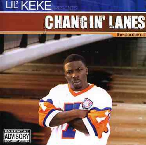 Lil Keke - Changin Lanes