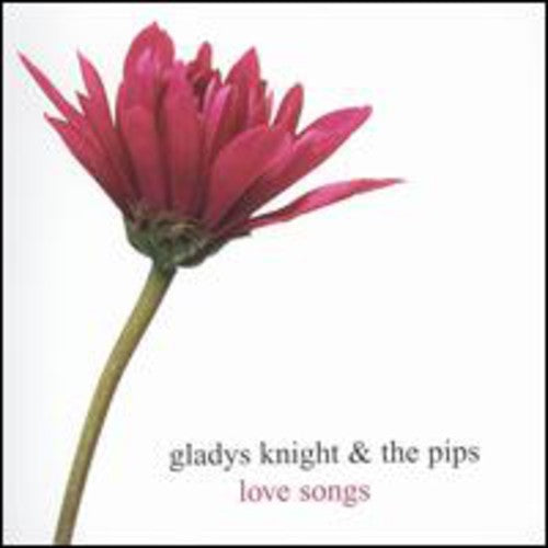 Gladys & Pips Knight - Love Songs