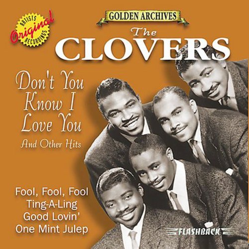 Clovers - Don't You Know I Love You & Other Hits