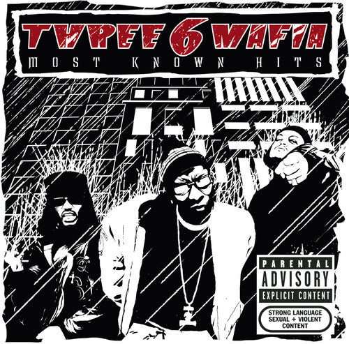 Three 6 Mafia - Most Known Hits