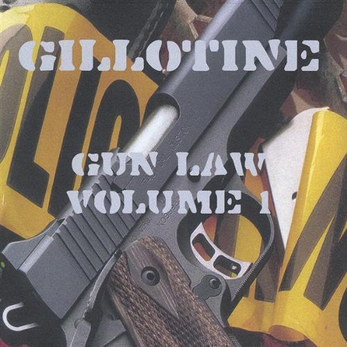 Gillotine - Gun Law