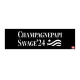 Champagnepapi Savage '24 Bumper Sticker