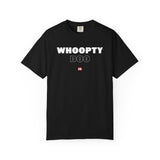 Whoopty Doo T-Shirt